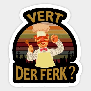 Vert Der Ferk cook Swedish Chef Sticker